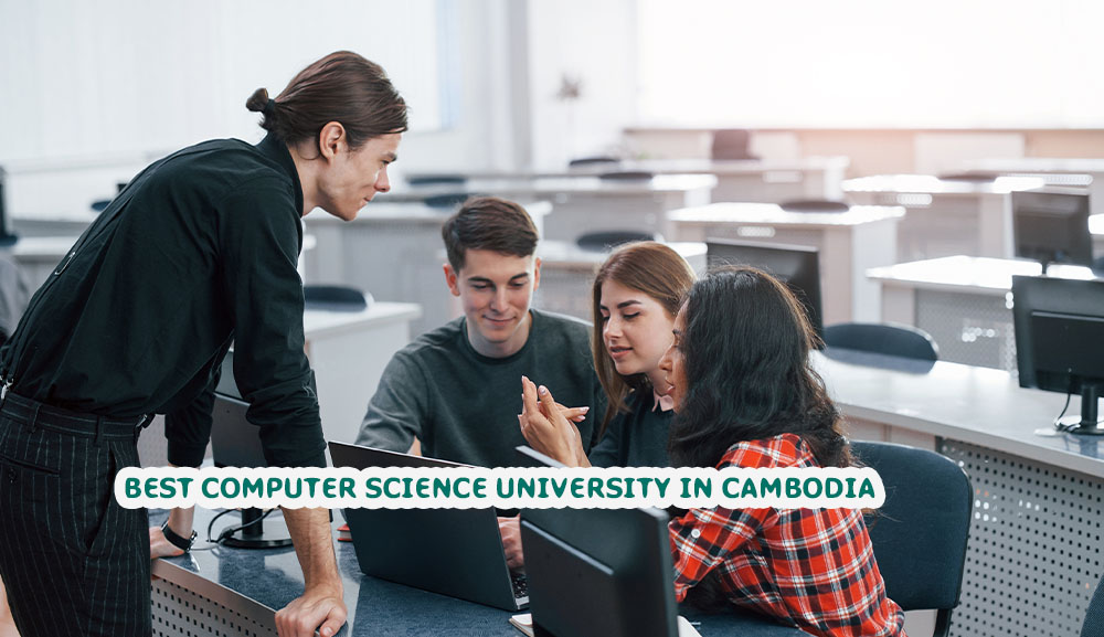 Best Computer Science University for Career Growth in Cambodia
