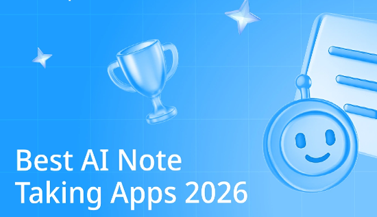 Best AI Note-Taking Apps for Work & Study (2026).